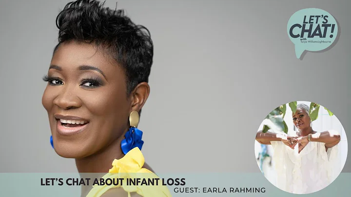 Lets Chat about Infant Loss with my guest, Earla R...