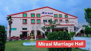 Miraal Marriage Hall || Hussain Pur A.K Bhimber Machia