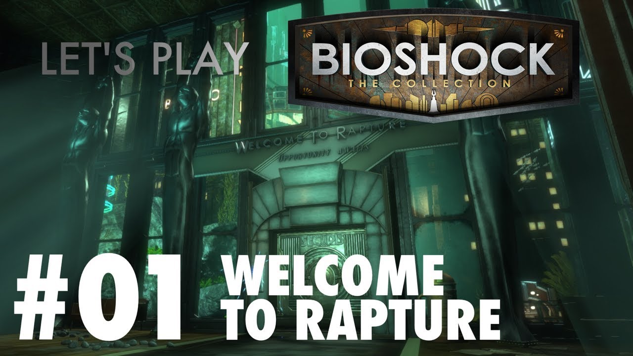 Bioshock #01 Welcome, Medical Pavilion - YouTube