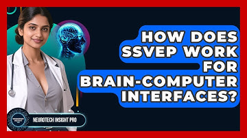 How Does SSVEP Work For Brain-Computer Interfaces? - Neurotech Insight Pro