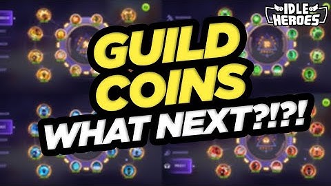 Idle Heroes - What Do We Do With Guild Coins Now?!?!