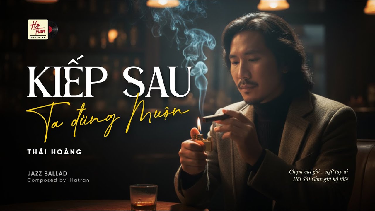 Kiếp Sau Ta Đừng Muộn | Smooth Jazz – Hà Trần Music