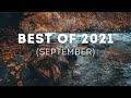 Best of 2021 (September)