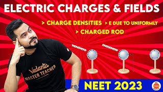 Electric Charges and Fields Class 12 Physics - 03 | NEET 2023 | Charge Density & Charged Rod | CBSE
