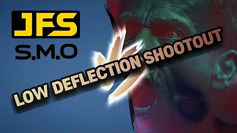 JFLOWERS SMO Low Deflection Shootout