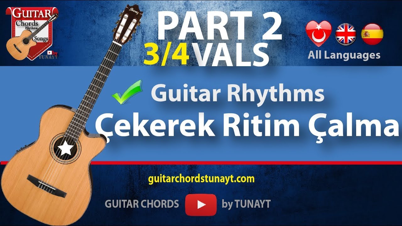 Çekerek Ritim Çalma 34 Vals Part 2 |   Guitar Rhythms Vals - Ritmos para Guitara