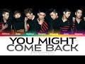 2PM 투피엠 돌아올지도 몰라 You Might Come Back Color Coded Lyrics Han Rom Eng