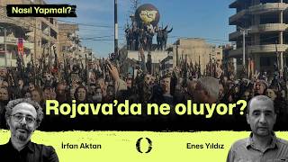 #CANLI | Rojava'da ne oluyor? | #NasılYapmalı