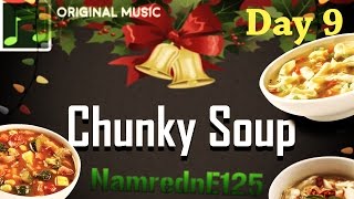 [NamrednE125] - Chunky Soup (12 Days of FL Studio)