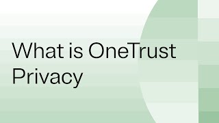 What Is Onetrust Privacy?