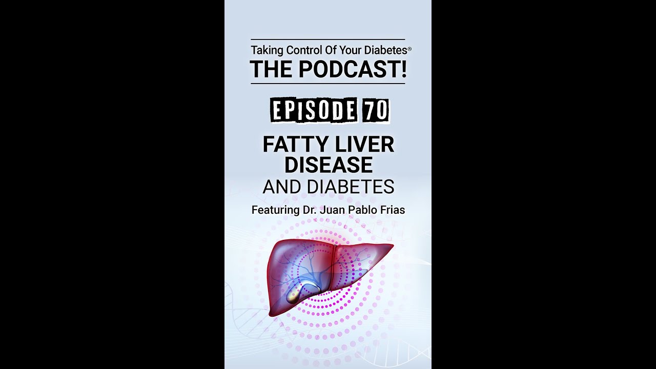 What is Fatty Liver? Ep 70 Fatty Liver & Diabetes - YouTube