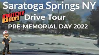 Saratoga Springs NY | Drive Tour | May 2022