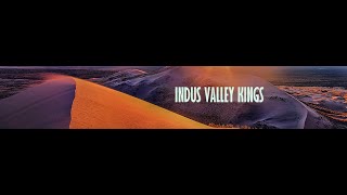 Indus Valley Kings - Sky King (Music Video)
