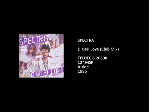 Spectra — SPECTRA - Digital Love (Club Mix) - 1986