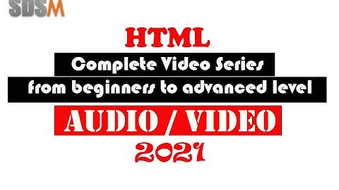 html audio tag | video tag in html | html audio and video tag youtube