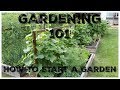 Gardening 101  how to start a garden