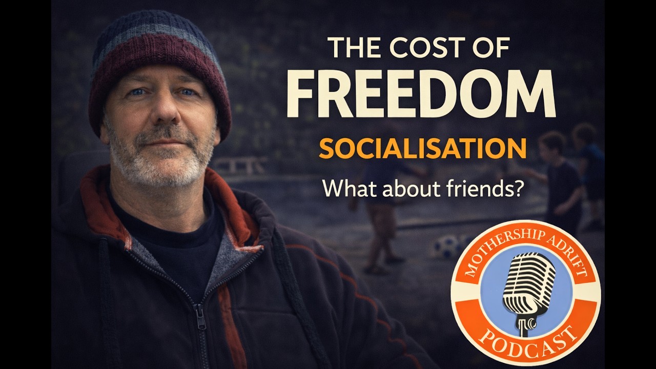 The Cost of Freedom 03 - Socialisation: What about the kids Social Life while Sailing the World