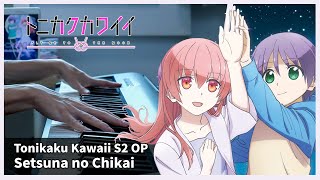 Tonikaku Kawaii Season 2 OP - "Setsuna no Chikai" - Piano Cover / Neko Hacker feat. Yuzaki Tsukasa