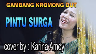 Gambang Kromong - Pintu sorga - cover by : Karina Amoy