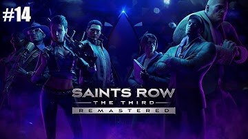 Saints Row® The Third™ Remastered Walkthrough Part 14 PC No Commentary