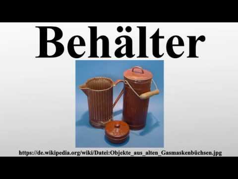 Video: Bedeutet Gefäß Behälter?