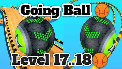 Going ball 🏀 | level 17 and 18 | ball playing @gamingzone73217 #ball #youtube #gaming