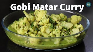 Gobi Matar Curry | Cauliflower Gravy | Gobi Matar Recipes | Cauliflower Recipes | Missamma's Kitchen