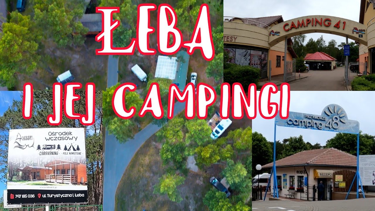 Łeba i jej campingi.