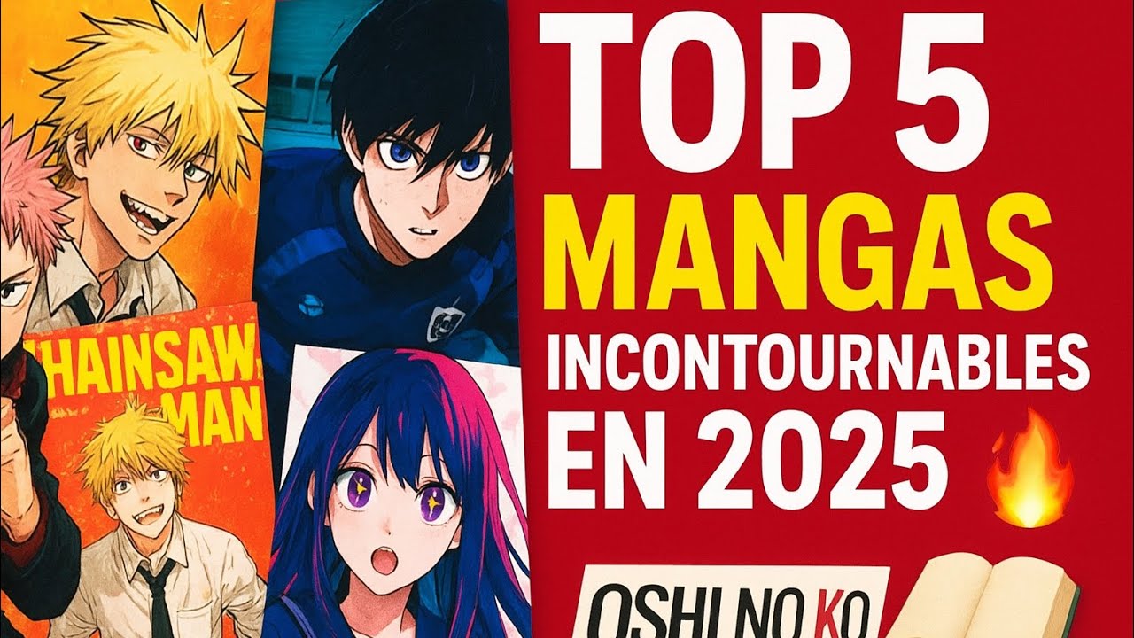 Top 5 manga incontournable en 2025 tu les a tous lus ?🤯
