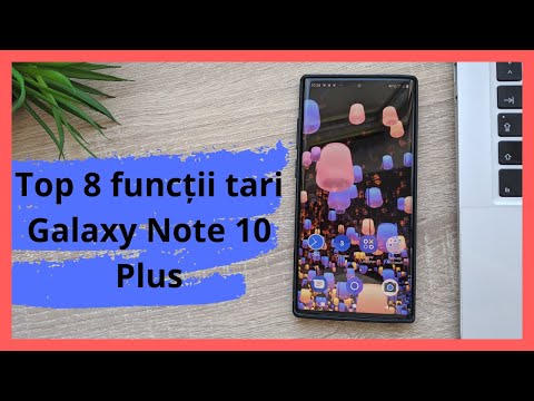 Samsung Galaxy Note 10 Plus - Top 8 cele mai tari functii!!!
