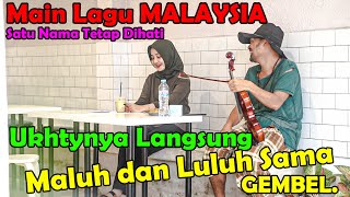 Main Lagu Malaysia, Satu Nama Tetap Dihati. Ukhtynya Langsung Malu Dan Luluh Sama Gembel.