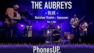 Blue - The Aubreys Live - Vancouver - 1192023 - Phonesup