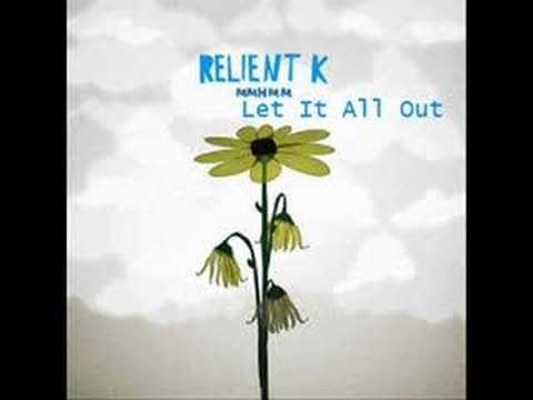 Relient K - Let It All Out