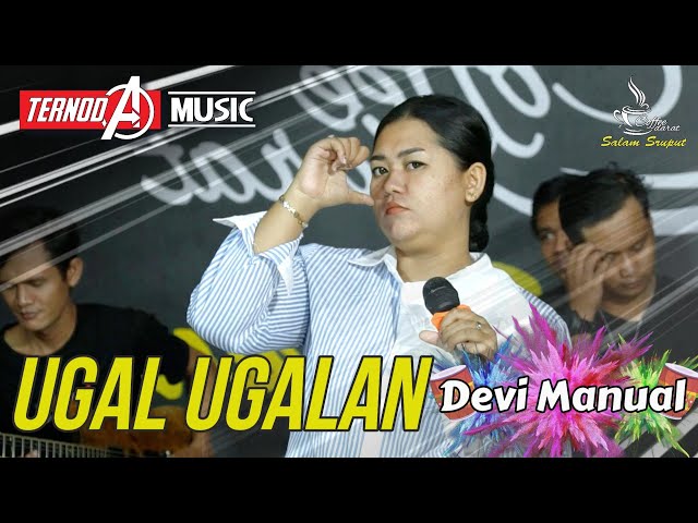 UGAL UGALAN | DEVI MANUAL | TERNODA MUSIC class=