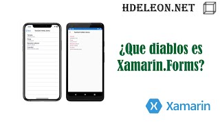 ¿Qué diablos es Xamarin.Forms? | Ejemplo sencillo ejecutándolo en android