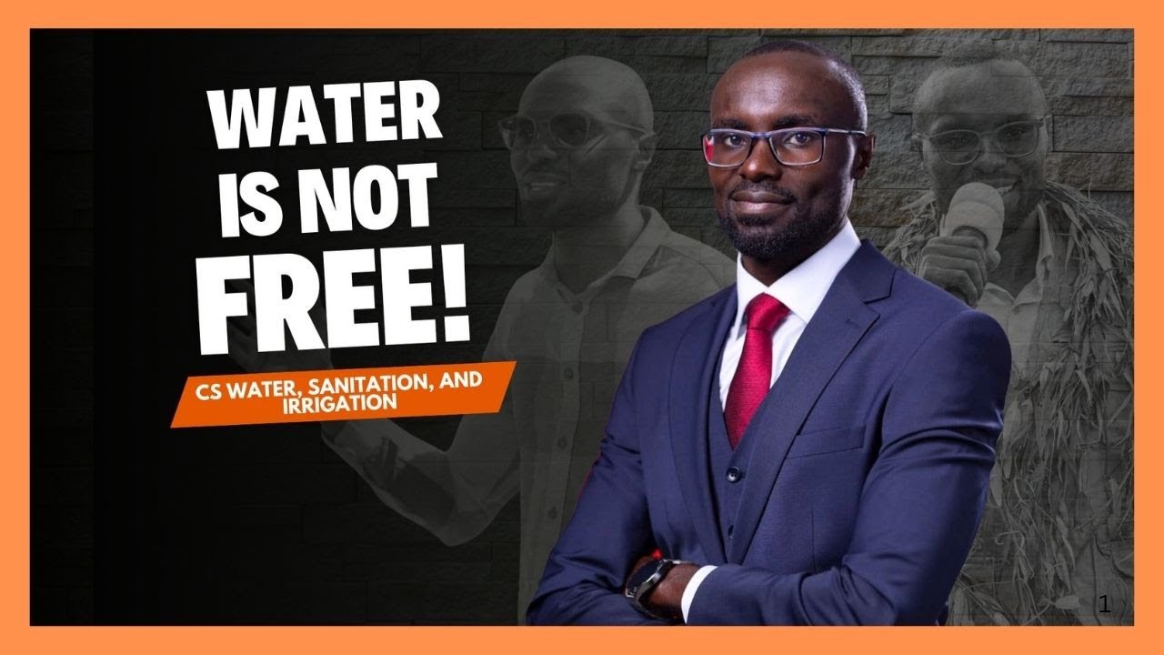 Why water is not free: Erick Mugaa on stalled water projects,& why Kenyans should embrace water fees