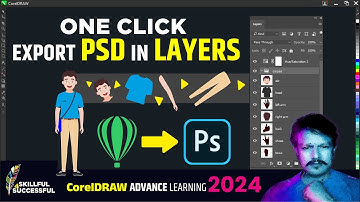 10. Learn How to Export PSD file from CorelDraw in layers.
