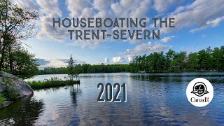 Houseboating the TrentSevern Waterway  2021
