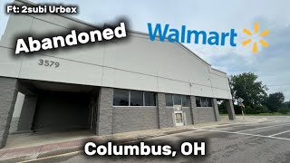 Abandoned Walmart - Columbus, OH