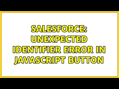 Salesforce: Unexpected Identifier