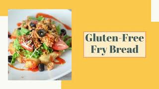 Gluten Free Fry Bread