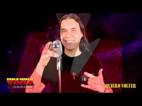 ♪ QUIERO VOLVER - Virgilio Amarilla Yoga ¡La Voz Que Enamora! / EXITO ORIGINAL 2026 🔥
