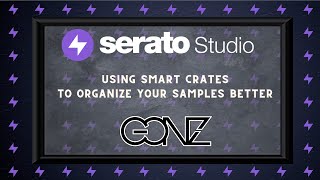Using Smart Crates To Organize Samples in Serato Studio