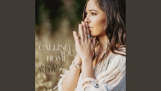 Video thumbnail of "Kendal White - Calling You Home"