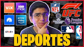 🚨 La MEJOR PLATAFORMA si eres FAN de los DEPORTES | STAR PLUS, HBO MAX, PARAMOUNT, VIX, PRIME VIDEO