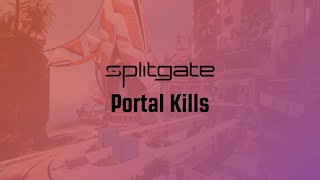 Splitgate | Portal Kills on Oasis