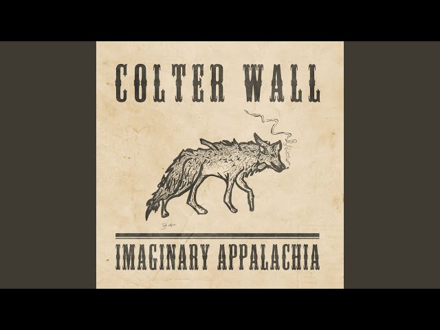 Colter wall imaginary appalachia