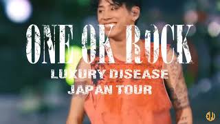One Ok Rock - Kimishidai Ressha Live Luxury Disease Japan Tour 2023