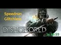 Dishonored Speedrun - NO GLITCHES - 00:48:59 (Full HD)