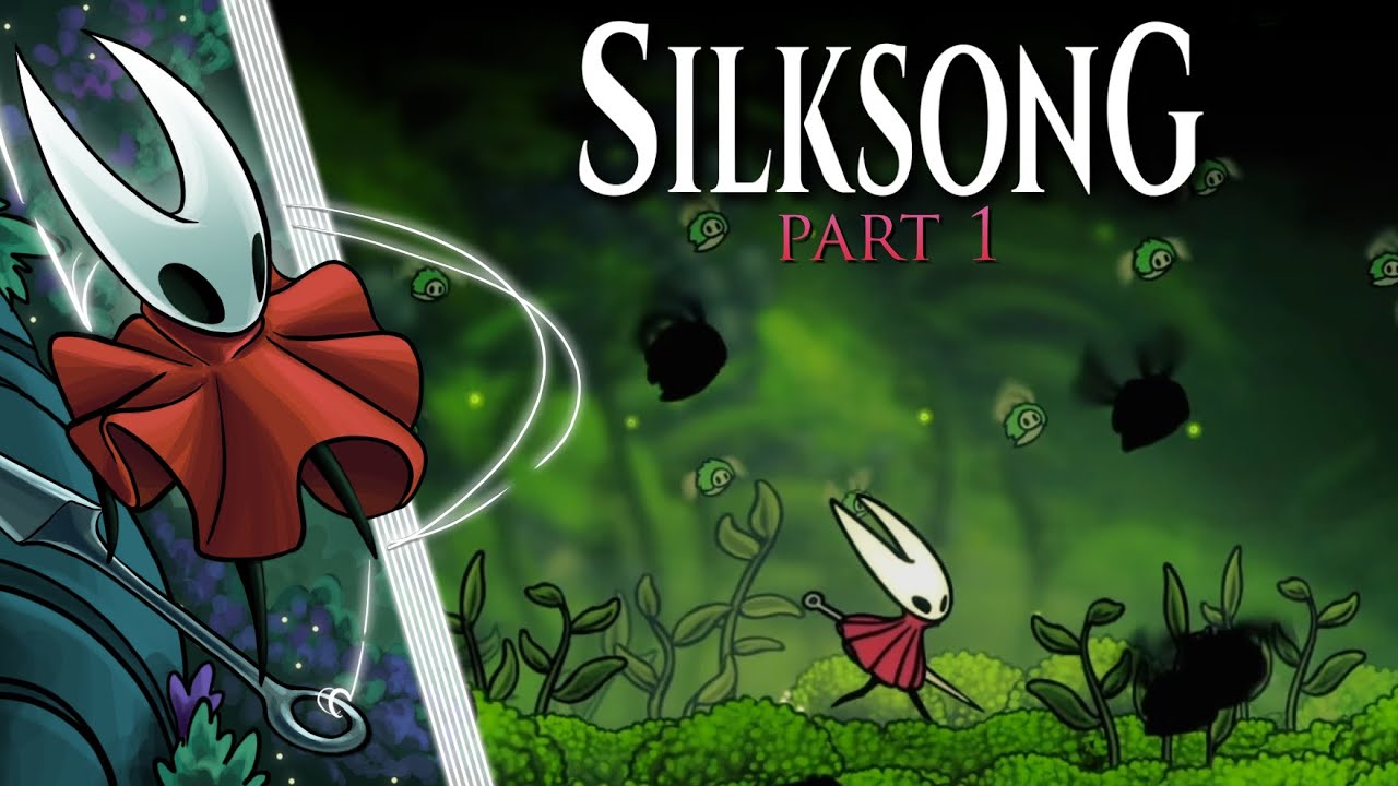 Ascending a New Kingdom - Silksong Playthrough [Part 1]